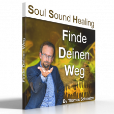 Finde Deinen Weg – Soul Sound Healing