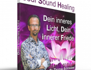 Dein inneres Licht, Dein innerer Friede – Soul Sound Healing