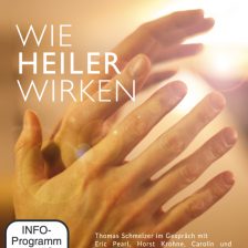 „Wie Heiler wirken“